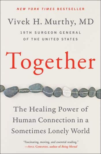 Together by vivek h murthy